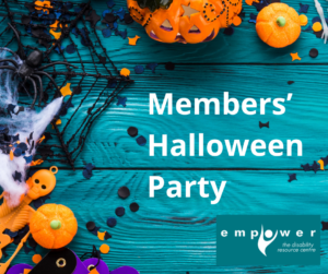 On a teal wooden table sit pumpkins, a black spiders web and black and orange confetti. Title reads Members' Halloween Party. The Empower logo is in the lower right corner.