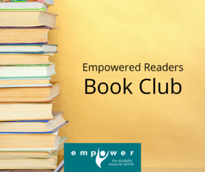 On a yellow background, a stack of hardcover books is on the left. Title reads Empowered Readers Book Club. The Empower logo is centered at the bottom. 