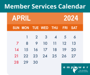An orange and white calendar for April 2024 is pictured, with the title Member Services Calendar above. The Empower logo is in the lower right corner.