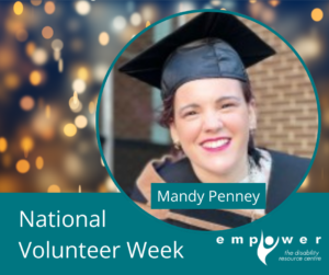 Photo of Mandy Penney. There are white party lights behind. Title reads National Volunteer Week. The Empower logo is in the lower right corner.