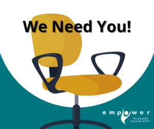 An empty yellow office chair sits in the center of the screen. Title reads We Need You! The Empower logo is in the lower right corner.