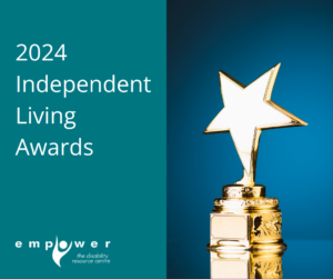 A trophy topped with a gold star is on the right. On the left, text reads 2024 Independent Living Awards. The Empower logo is in the lower left corner.