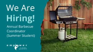 Photo of a gas barbecue on a lawn in front of a wood fence. Text reads We are Hiring - Annual Barbecue Coordinator (summer student). The Empower N L logo is in the lower left corner.
