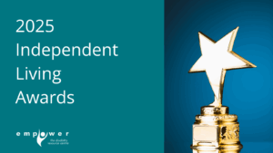 Photo of a gold, star shaped trophy. Title reads 2025 Independent Living Awards. The Empower N L logo is in the lower left corner.
