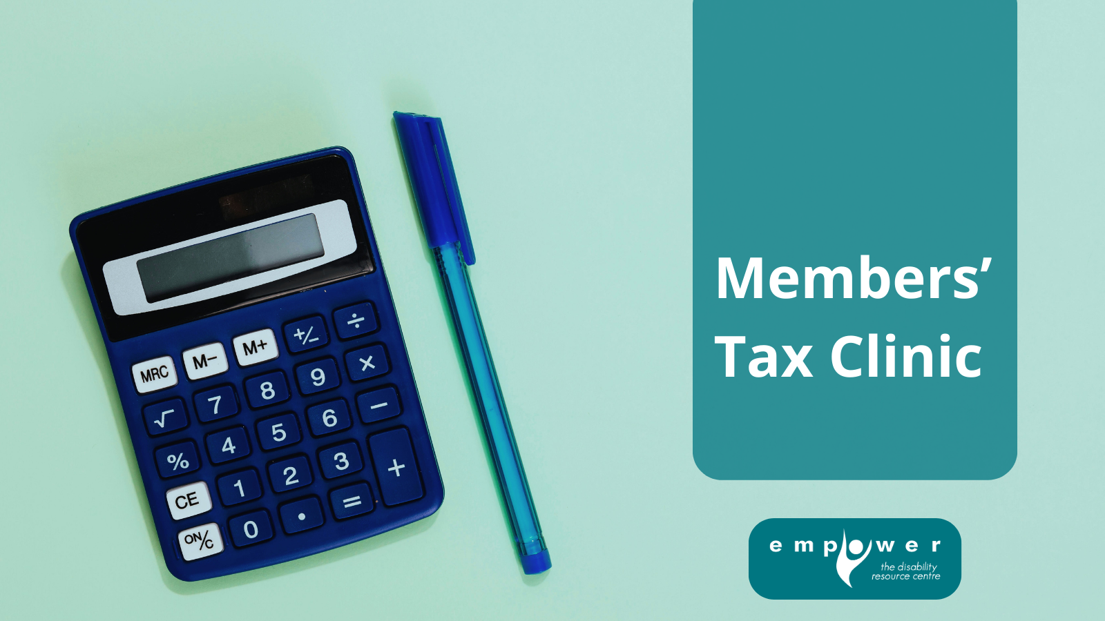 Photo of a calculator with a pen next to it. Title reads Members' Tax Clinic. The Empower N L logo is in the lower right corner.