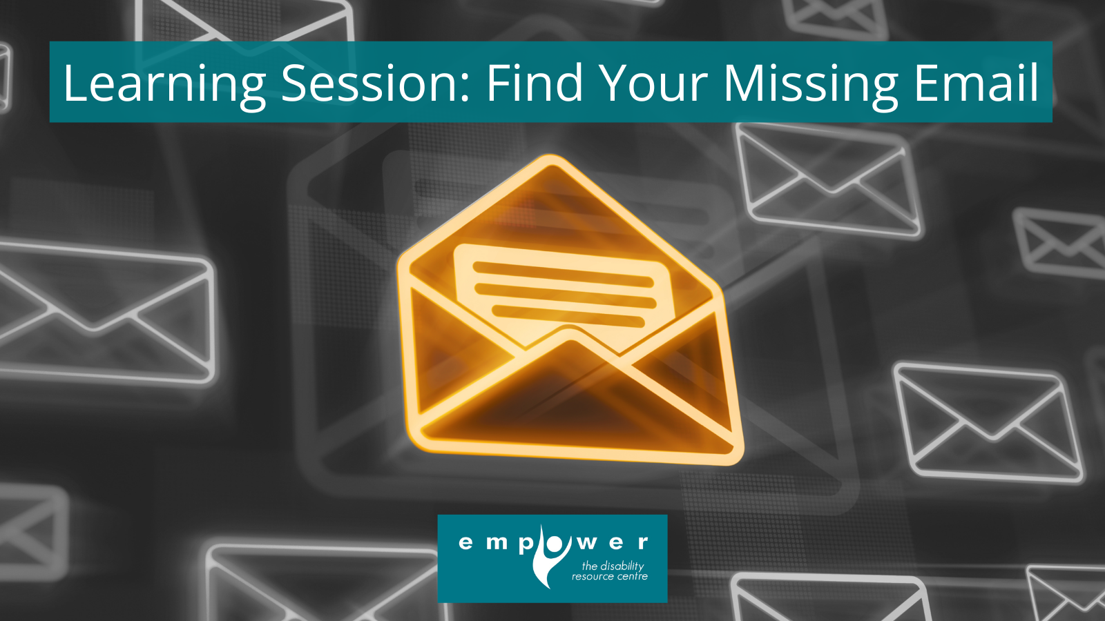 A glowing golden envelope represents email. Title reads Learning Session: Find your missing email. The Empower N L logo is centered at the bottom.