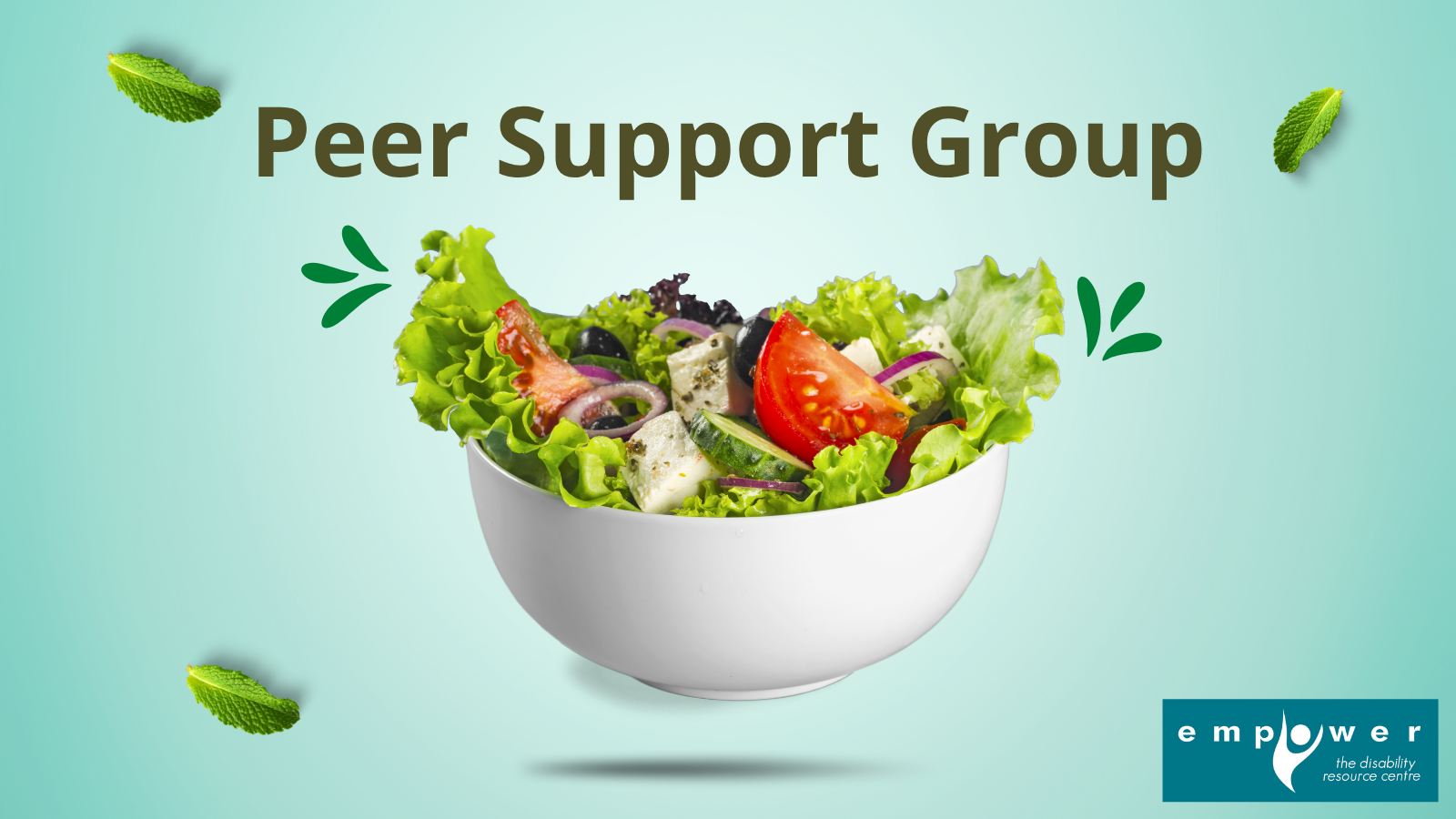 A bowl of salad is surrounded by lettuce leaves. Title reads Peer Support Group. The Empower N L logo is in the lower right corner.