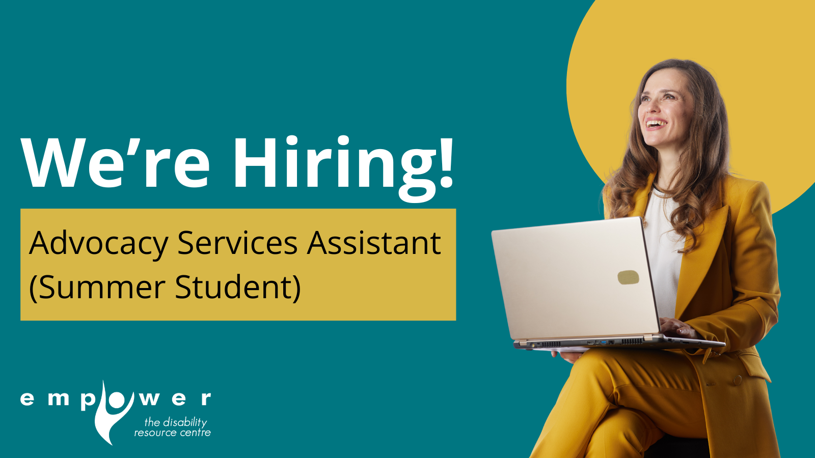 A woman sits with her laptop in her lap. Title reads We're Hiring! Advocacy Services Assistant (Summer Student). The Empower N L logo is in the lower left corner.