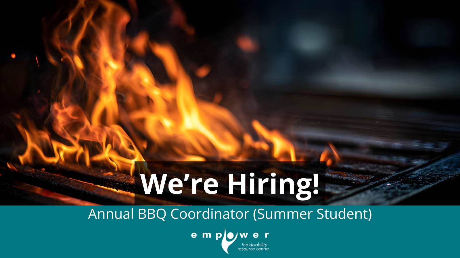 A charcoal grill has flames rising from it. Text reads We're Hiring! Annual BBQ Coordinator (Summer Student). The Empower N L logo is centered at the bottom.