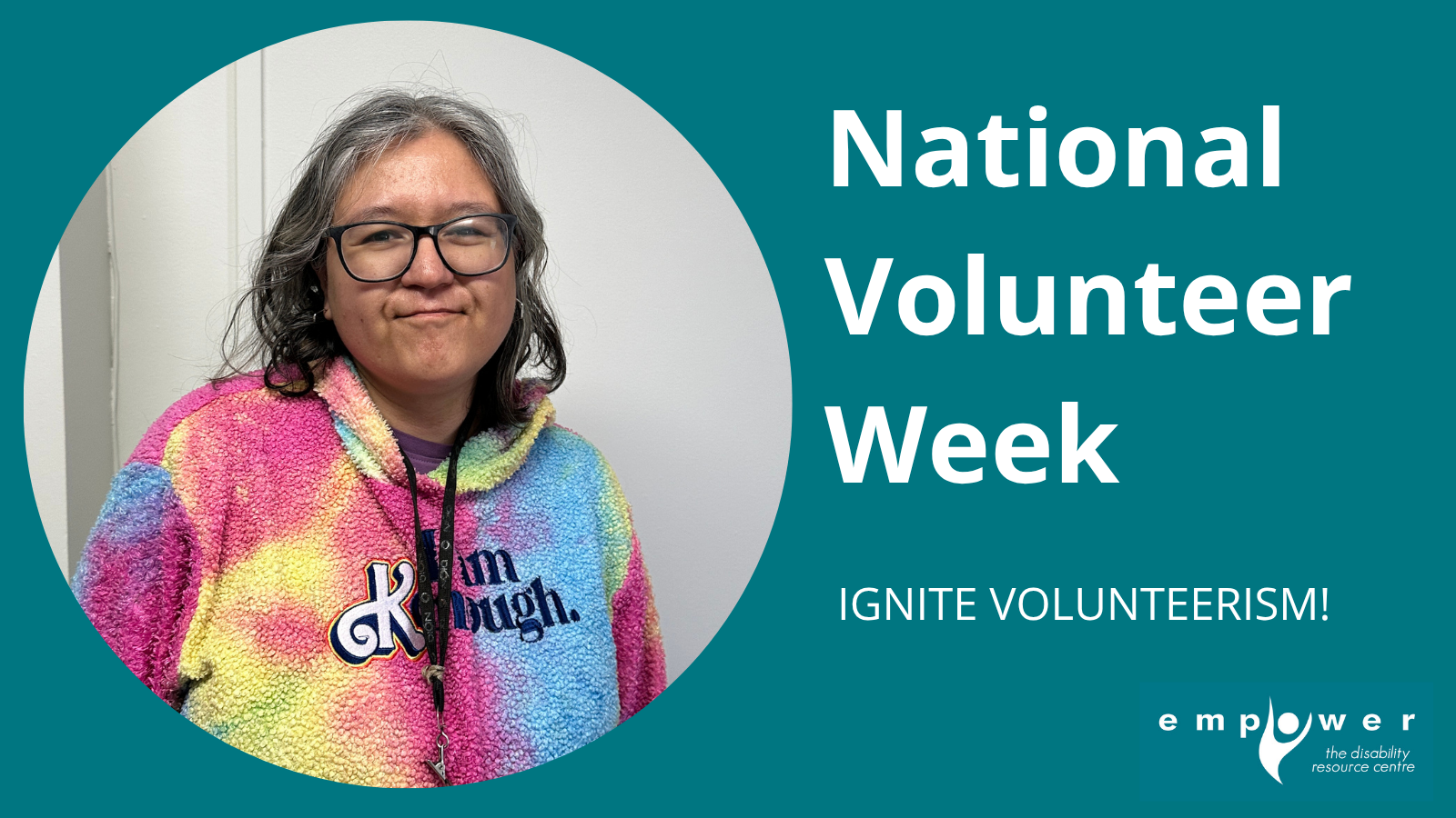 Stephanie Jack smiles at the camera. Title reads National Volunteer Week - ignite volunteerism. The EmpowerNL logo is in the lower right corner. 
