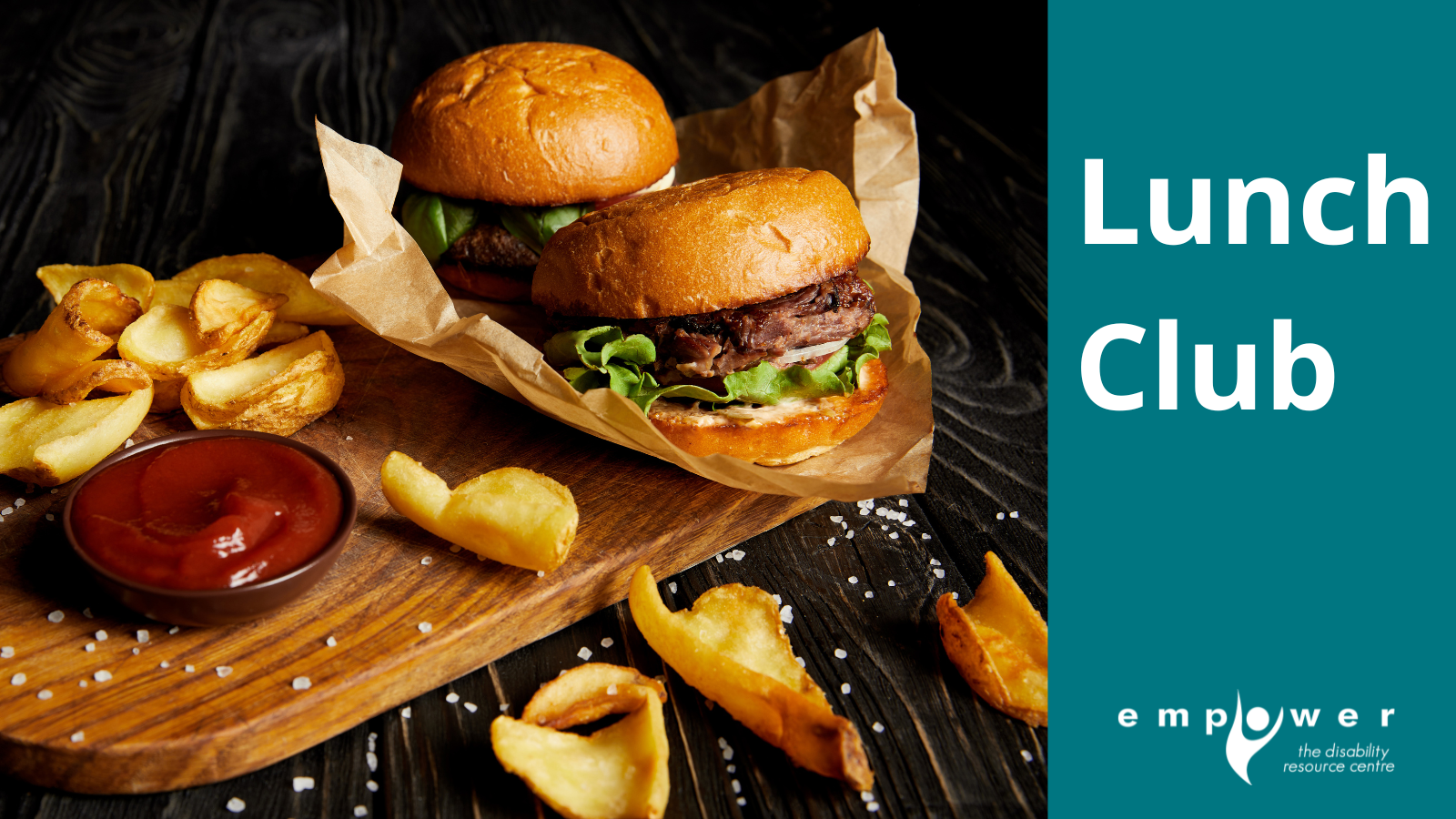 Photo of a diner serving of two burgers with kettle cooked chips on a wooden plank. Text reads Lunch Club. The Empower N L logo is in the lower right corner.