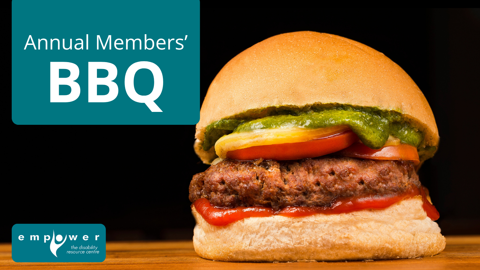 Photo of a hamburger sitting on a wooden board. Text reads Annual Members' BBQ. The EmpowerNL logo is in the lower left corner.