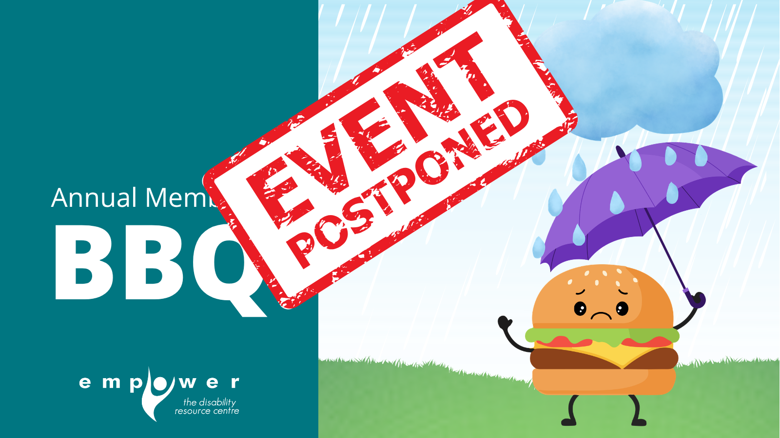 Graphic of a sad cheeseburger holding an umbrella while getting rained on. Title reads Annual Members' Barbecue. There is a red and white stamp stating EVENT POSTPONED. The EmpowerNL logo is in the lower left corner.