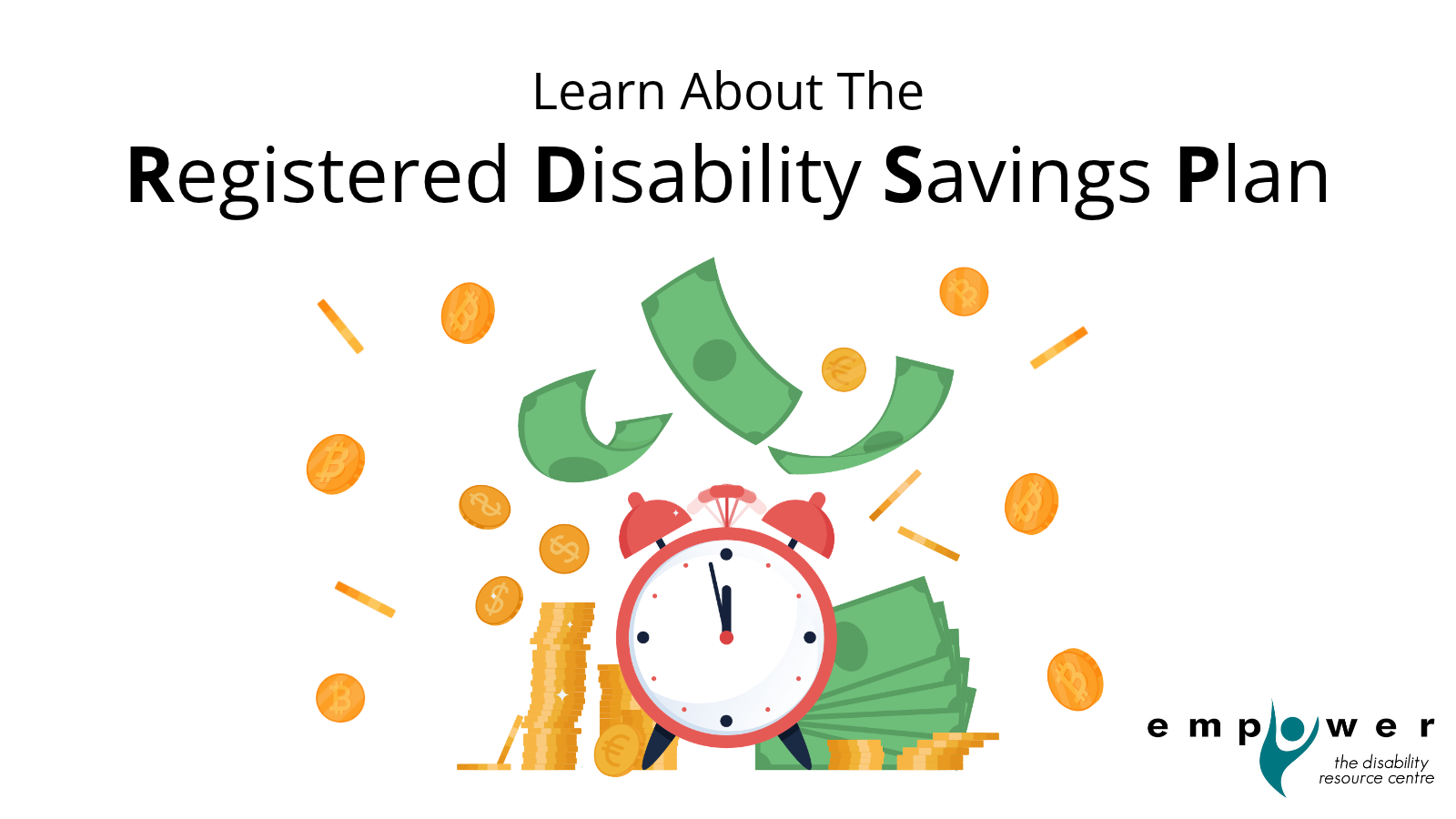 A red alarm clock sits in front of stacks of coins and cash. The title reads Learn About the Registered Disability Savings Plan. The EmpowerNL logo is in the lower right corner.